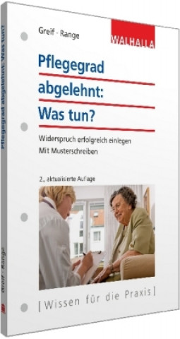 Pflegestufe abgelehnt: Was tun?