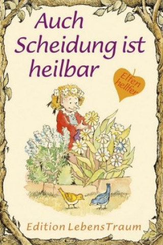 Auch Scheidung ist heilbar