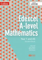Edexcel A-level Mathematics Student Book Year 1 and AS