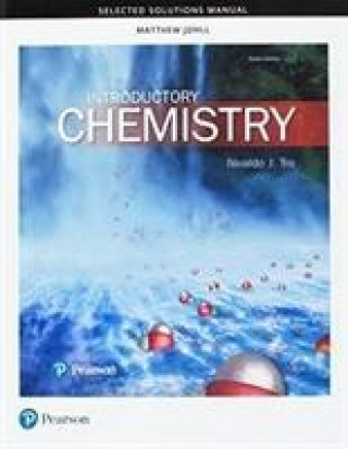 Student Selected Solutions Manual for Introductory Chemistry
