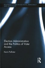 Election Administration and the Politics of Voter Access