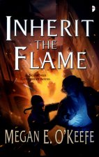 Inherit the Flame