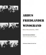 Arbus / Friedlander / Winogrand