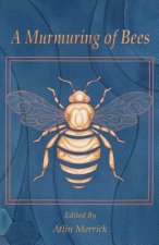 Murmuring of Bees