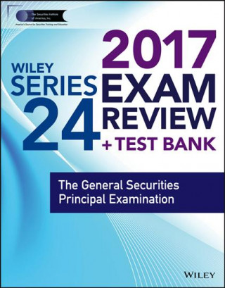 Wiley FINRA Series 24 Exam Review 2017