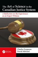 Art of Science in the Canadian Justice System