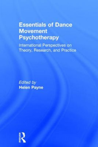 Essentials of Dance Movement Psychotherapy