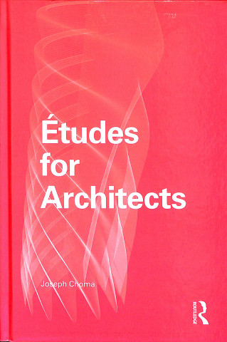 Etudes for Architects