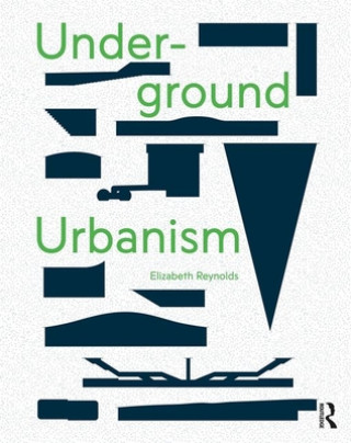 Underground Urbanism