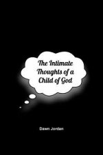 Intimate Thoughts of a Child of God