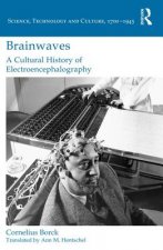 Brainwaves: A Cultural History of Electroencephalography