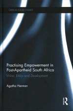 Practising Empowerment in Post-Apartheid South Africa