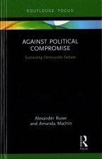 Against Political Compromise