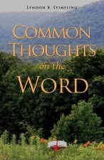 Common Thoughts on the Word