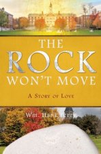 Rock Won't Move