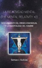 Relatividad Mental (The Mental Relativity #2)