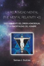 Relatividad Mental (The Mental Relativity #2)