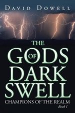 Gods of Dark Swell