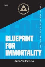 Blueprint for Immortality