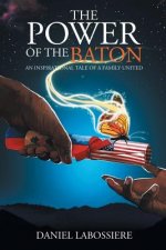 Power of the Baton