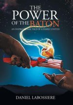 Power of the Baton