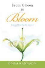 From Gloom to Bloom