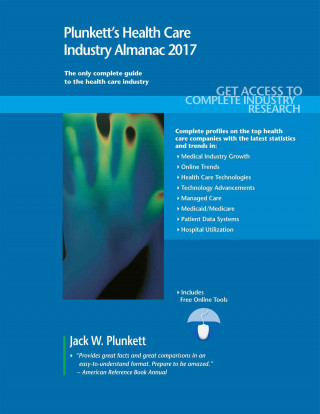 Plunkett's Health Care Industry Almanac 2017