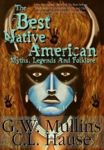 Best Native American Myths, Legends, and Folklore