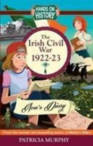 Irish Civil War 1922-23: AVA's Diary