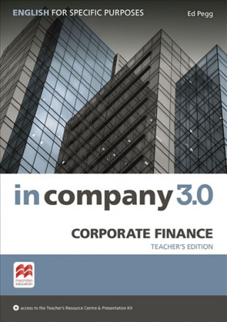 In Company 3.0 ESP Corporate Finance Teacher's Edition