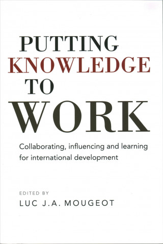 Putting Knowledge to Work