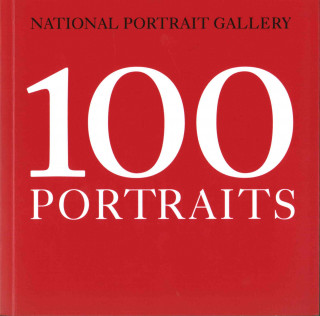 National Portrait Gallery: 100 Portraits