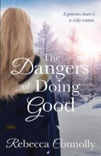 Dangers of Doing Good