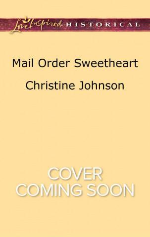 MAIL ORDER SWEETHEART