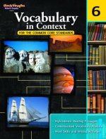 Vocabulary in Context for the Common Core Standards, Grade 6