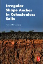 Irregular Shape Anchor in Cohesionless Soils