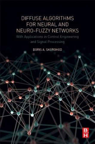 Diffuse Algorithms for Neural and Neuro-Fuzzy Networks