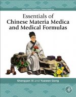 Essentials of Chinese Materia Medica and Medical Formulas