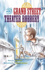 GRAND STREET THEATER ROBBERY