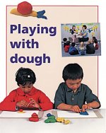 PLAYING W/DOUGH