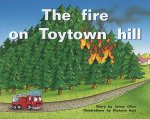 The Fire on Toytown Hill