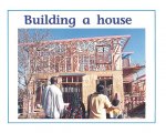 BUILDING A HOUSE