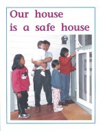 OUR HOUSE IS A SAFE HOUSE