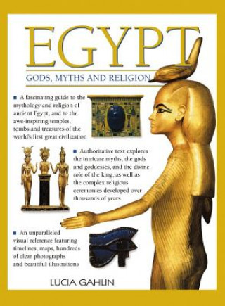 Egypt: Gods, Myths & Religion