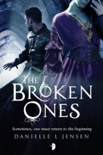 The Broken Ones: (prequel to the Malediction Trilogy)