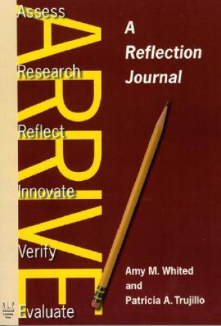 Arrive: A Reflective Journal