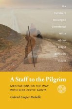 Staff to the Pilgrim