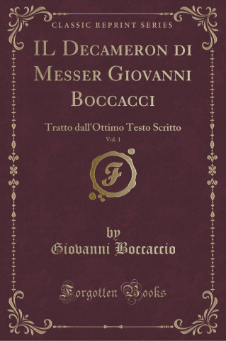 IL Decameron di Messer Giovanni Boccacci, Vol. 1