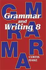 Saxon Grammar & Writing Grade 8 Student Textbook
