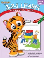 3-2-1 Learn, Ages 4-5: Foundations for Success